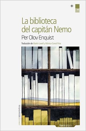 BIBLIOTECA DEL CAPITÁN NEMO LA | 9788416112074 | ENQUIST, PER OLOV