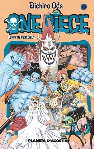 ONE PIECE 49 | 9788468472003 | EIICHIRO ODA