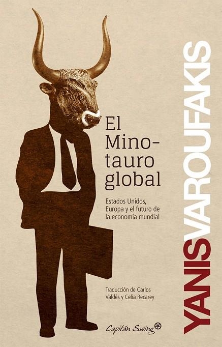 MINOTAURO GLOBAL EL | 9788494027963 | VAROUFAKIS, YANIS