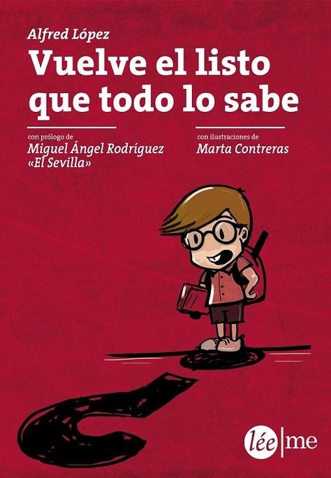 VUELVE EL LISTO QUE TODO LO SABE | 9788415589235 | LOPEZ, ALFRED