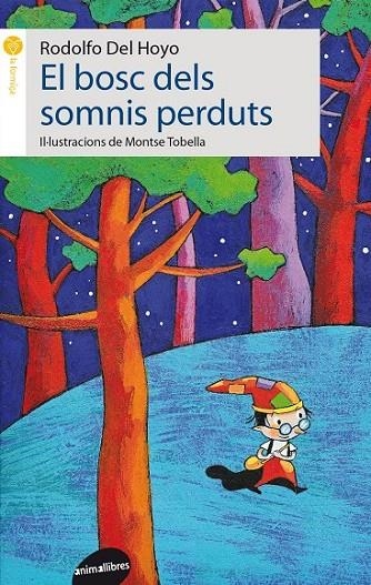 BOSC DELS SOMNIS PERDUTS EL | 9788415975366 | DEL HOYO ALFARO, RODOLFO