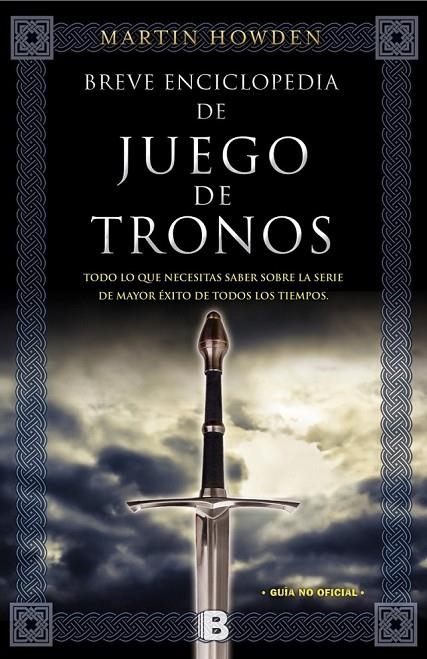 BREVE ENCICLOPEDIA DE JUEGO DE TRONOS | 9788466656764 | HOWDEN, MARTIN