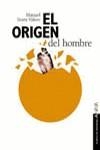 ORIGEN DEL HOMBRE , EL | 9788420790589 | SEARA VALERO , MANUEL