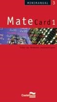 MATECARD 1 CATALA | 9788498042009 | CASANOVAS SANTACANA, PERE / FIGUERA GARRETA, JOSÉ MARÍA