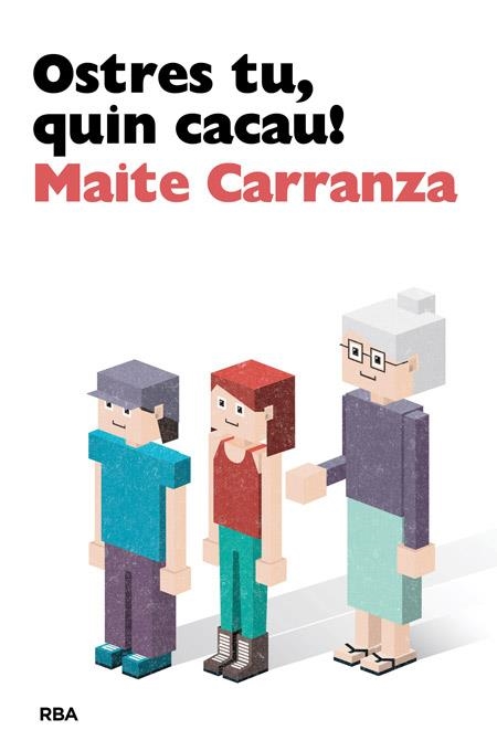 OSTRES TU, QUIN CACAU! | 9788482647142 | CARRANZA , MAITE