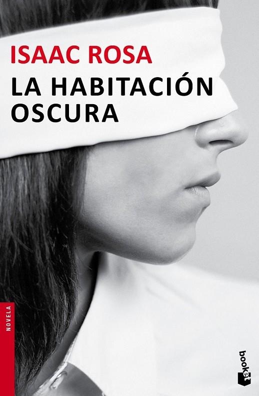 HABITACIÓN OSCURA LA | 9788432224676 | ISAAC ROSA