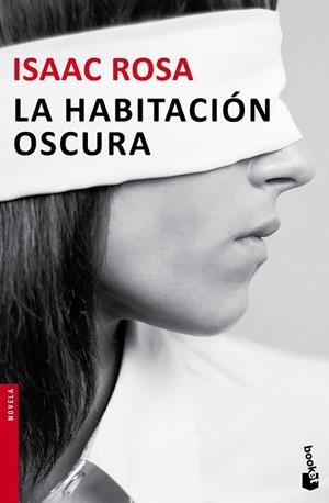 HABITACIÓN OSCURA LA | 9788432224676 | ISAAC ROSA
