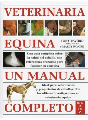 VETERINARIA EQUINA , UN MANUAL COMPLETO | 9788428214131 | PAVORD, TONY
