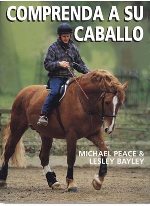 COMPRENDA A SU CABALLO | 9788428214049 | PEACE, M./BAYLEY, L.