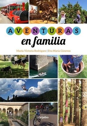AVENTURAS EN FAMILIA | 9788415989349 | CANOVAS,EVA/RODRIGUEZ,MARIA VICTORIA