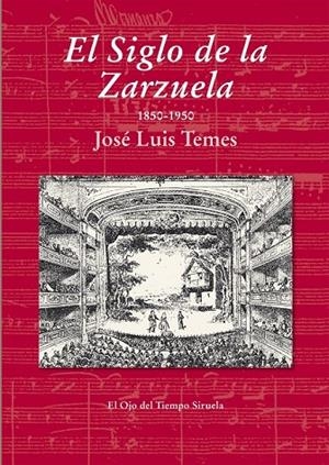 EL SIGLO DE LA ZARZUELA | 9788415937623 | TEMES, JOSÉ LUIS