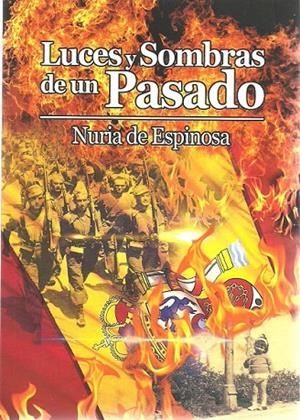 LUCES Y SOMBRAS DE UN PASADO | 9788416371716 | ESPINOSA, NURIA DE