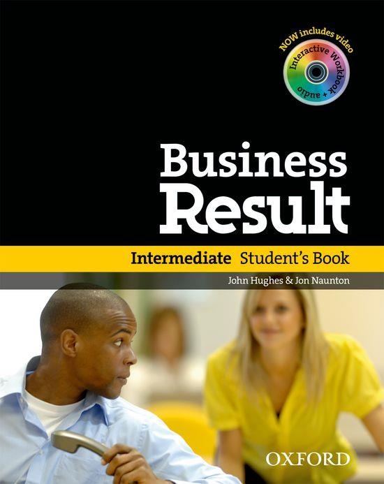 BUSINESS RESULT INTERMEDIATE : STUDENT'S BOOK WITH DVD-ROM AND ONLINE WORKBOOK P | 9780194739399 | JOHN HUGHES/JON NAUNTON