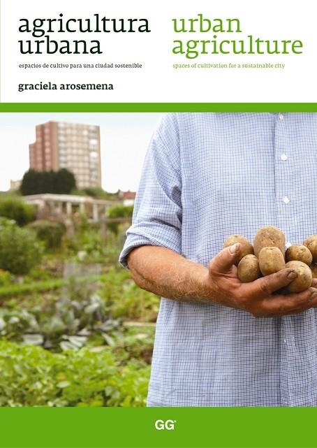 AGRICULTURA URBANA  URBAN AGRICULTURE | 9788425224232 | AROSEMENA DIAZ, GRACIELA