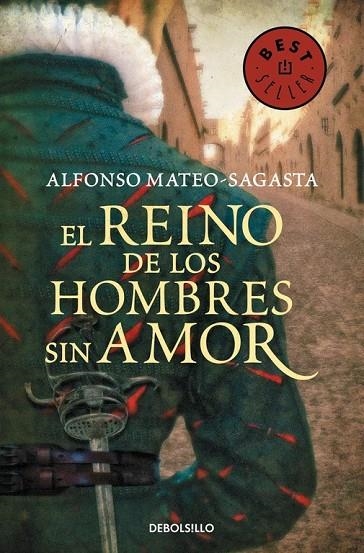 REINO DE LOS HOMBRES SIN AMOR, EL  ISIDORO MONTEMAYOR 3 | 9788490625064 | MATEO-SAGASTA, ALFONSO