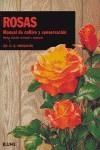 ROSAS. MANUAL DE CULTIVO Y CONSERVACIÓN | 9788480765220 | HESSAYON