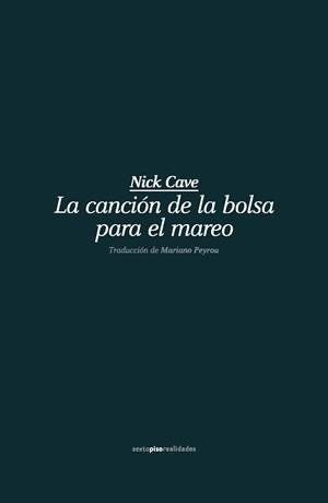 CANCIÓN DE LA BOLSA PARA EL MAREO LA | 9788415601975 | CAVE, NICK