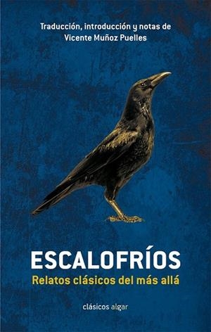 ESCALOFRÍOS. RELATOS CLÁSICOS DEL MÁS ALLÁ | 9788498457032 | MUÑOZ PUELLES, VICENTE