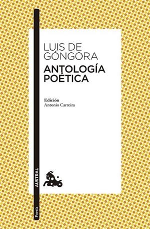ANTOLOGÍA POÉTICA | 9788408133636 | LUIS DE GÓNGORA