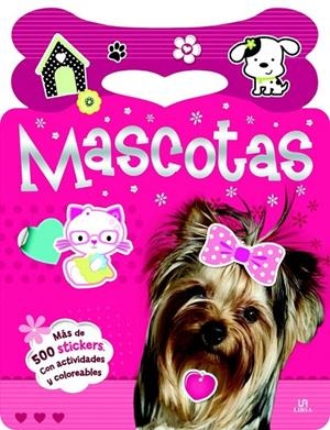 MASCOTAS | 9788466227469 | EQUIPO EDITORIAL