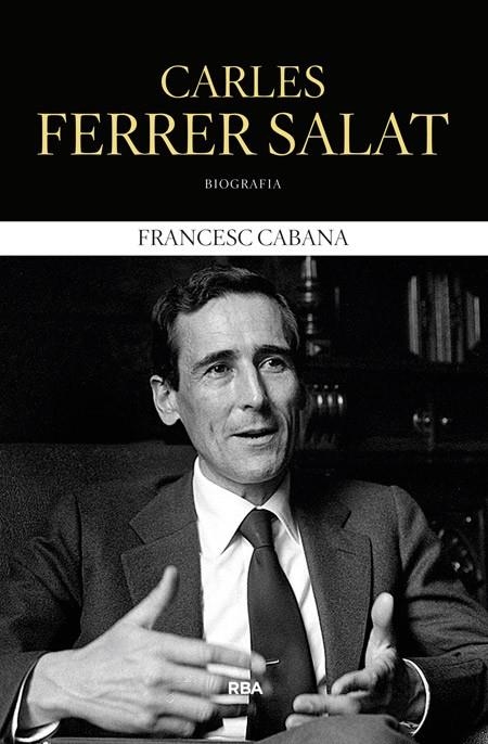 CARLES FERRER SALAT | 9788482647180 | CABANA I VANCELLS, FRANCESC