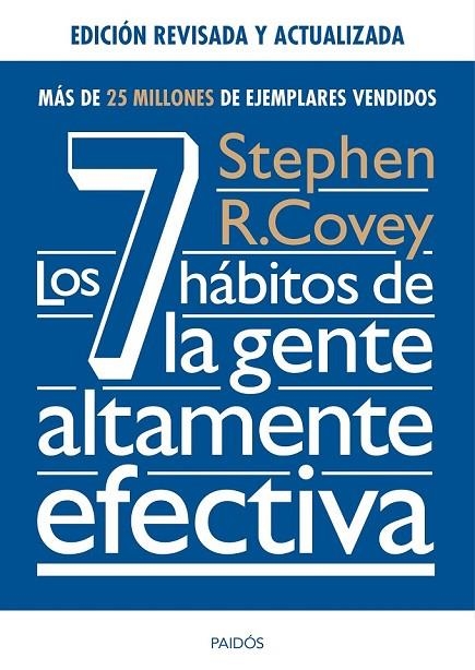 7 HÁBITOS DE LA GENTE ALTAMENTE EFECTIVA, LOS | 9788449331152 | STEPHEN R. COVEY
