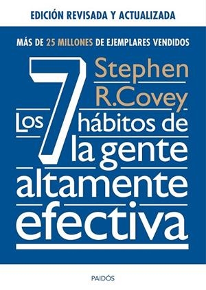 7 HÁBITOS DE LA GENTE ALTAMENTE EFECTIVA, LOS | 9788449331152 | STEPHEN R. COVEY