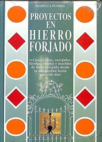 PROYECTOS EN HIERRO FORJADO | 9788431517991 | FLORES, ISABELLA