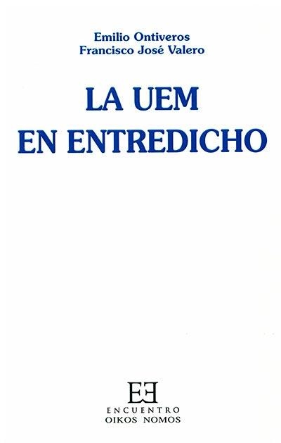 UEM EN ENTREDICHO, LA | 9788474904000 | ONTIVEROS/VALERO