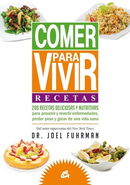 COMER PARA VIVIR: RECETAS | 9788484455271 | FUHRMAN, JOEL