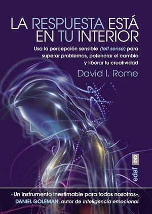RESPUESTA ESTÁ EN TU INTERIOR LA | 9788441435186 | ROME, DAVID I.