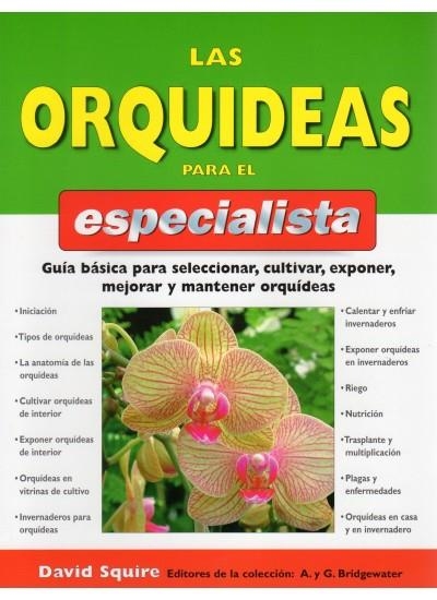 ORQUIDEAS PARA EL ESPECIALISTA, LAS | 9788428214193 | SQUIRE, DAVID