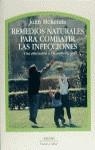 REMEDIOS NATURALES PARA COMBATIR LAS INFECCIONES | 9788449304644 | McKENNA