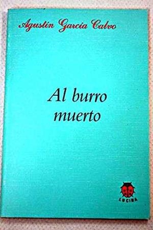 BURRO MUERTO, AL | 9788485708529 | GARCIA CALVO, AGUSTIN