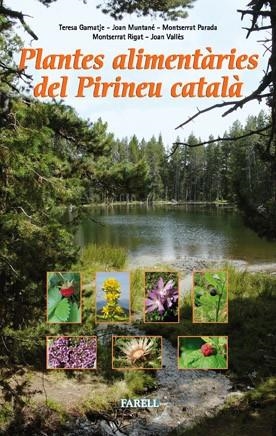 PLANTES ALIMENTARIES DEL PIRINEU CATALÀ | 9788492811328 | GARNATJE ROCA, M. TERESA