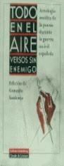 TODO EN EL AIRE, VERSOS SIN ENEMIGO | 9788481091342 | SANTOJAN, GONZALO