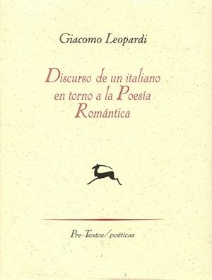 DISCURSO DE UN ITALIANO EN TORNO A LA POESIA ROMANTICA | 9788481912142 | LEOPARDI , GIACOMO