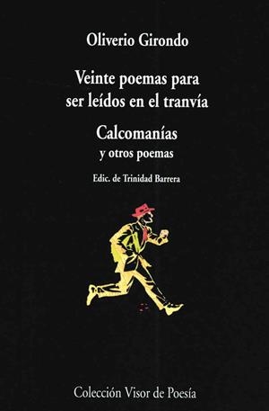 VEINTE POEMAS PARA SER LEIDOS EN EL TRANVIA | 9788475222424 | GIRONDO,OLIVERIO
