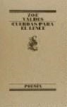CUERDAS PARA EL LINCE | 9788426428158 | VALDES , ZOE