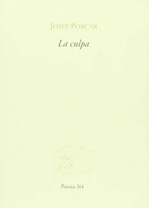 CULPA, LA | 9788475025766 | PORCAR, JOSEP