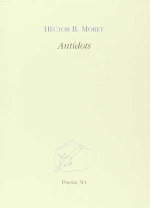ANTIDOTS | 9788475025001 | MORET, H.B.