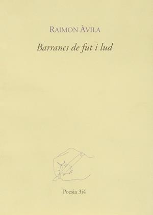 BARRANCS DE FUD I LUD | 9788475025469 | AVILA, RAMON