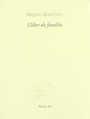 LLIBRE DE FAMILIA | 9788475025193 | MARTINEZ ,MIQUEL