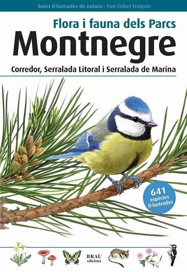 MONTNEGRE FLORA I FAUNA DELS PARCS | 9788496905405 | LLOBET FRANÇOIS TONI