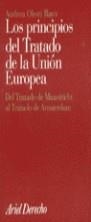 PRINCIPIOS DEL TRATADO DE LA UNION EUROPEA | 9788434416246 | OLESTI RAYO , ANDREU