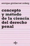 CONCEPTO Y METODO DE LA CIENCIA DEL DERECHO PENAL | 9788430932955 | GIMBERNAT ORDEIG , ENRIQUE