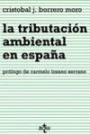 TRIBUTACION AMBIENTAL EN ESPAÑA , LA | 9788430932962 | BORRERO MORO , CRISTOBAL J.