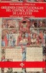 ORIGENES CONSTITUCIONALES DEL CONTROL JUDICIAL DE LAS LEYES | 9788430933020 | LOPEZ ULLA , JUAN MANUEL