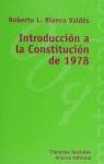 INTRODUCCION A LA CONSTITUCION DE 1978 | 9788420679167 | BLANCO VALDES , ROBERTO L.