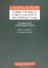 LEGISLACION SOBRE TRAFICO CIRCULACION Y SEGURIDAD VIAL | 9788481938326 | GARCIA GIL , FCO.JAVIER